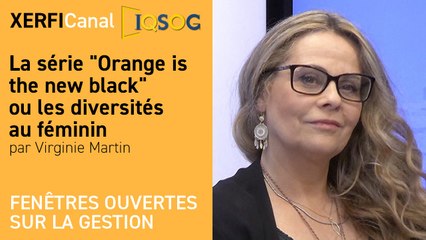 La série "Orange is the new black" ou les diversités au féminin [Virginie Martin]