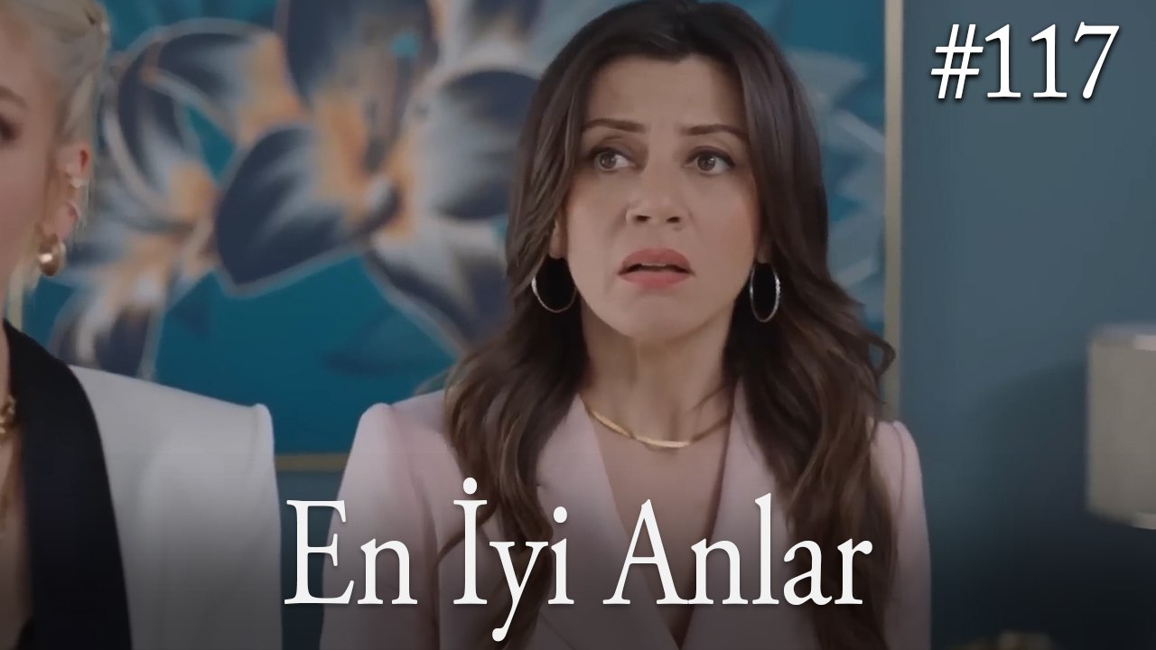 Önemli Anlar #117