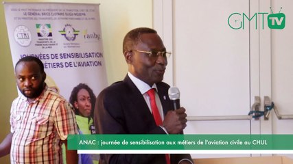 [#Reportage] ANAC : journée de sensibilisation aux métiers de l'aviation civile au CHUL