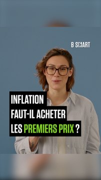 SMART SHORTS - Inflation : faut-il acheter les marques premier prix ?