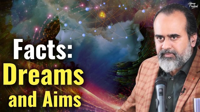 Facts about your Dreams and Aims || Acharya Prashant, with Delhi University (2023)