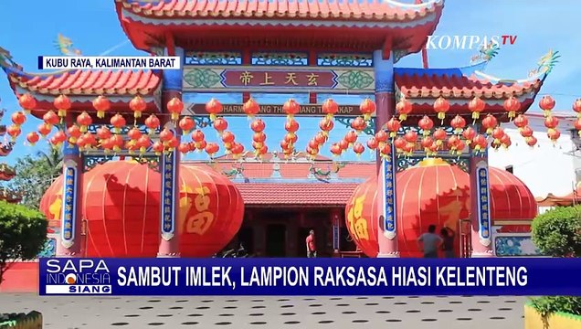 Dua Lampion Raksasa, Tinggi Capai 4 Meter Siap Meriahkan Perayaan Imlek di Kubu Raya