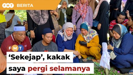 ‘Tunggu sekejap’, pesanan akhir mangsa tragedi kepala air