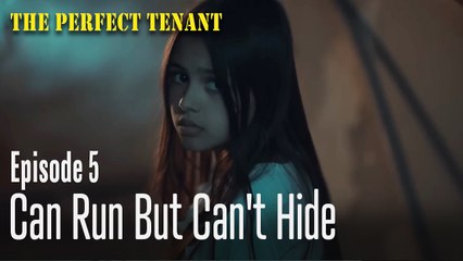 Can Run But Can't Hide - The Perfect Tenant Episode 5