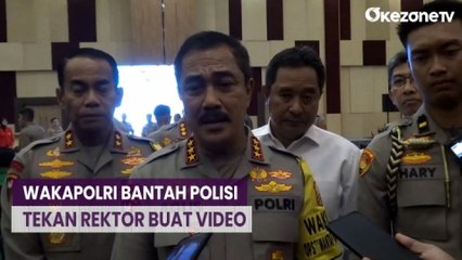 Wakapolri Bantah Polisi Tekan Rektor Buat Video Apresiasi Kinerja Jokowi