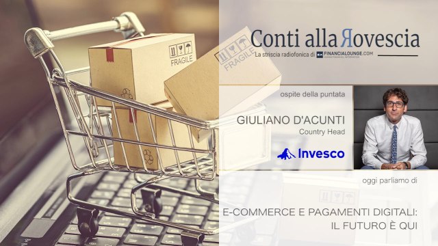 Invesco - CAR 144 - E-commerce e pagamenti digitali- il futuro è qui