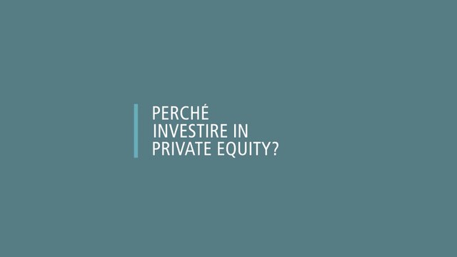 Neuberger Berman – Perchè investire in Private Equity?