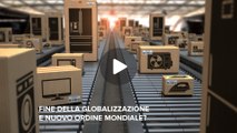 Fineconomy - 27- Fine della globalizzazione e nuovo ordine mondiale? - IG