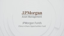JP Morgan Funds - China A-Share Opportunities Fund - Webinar Puntata 17