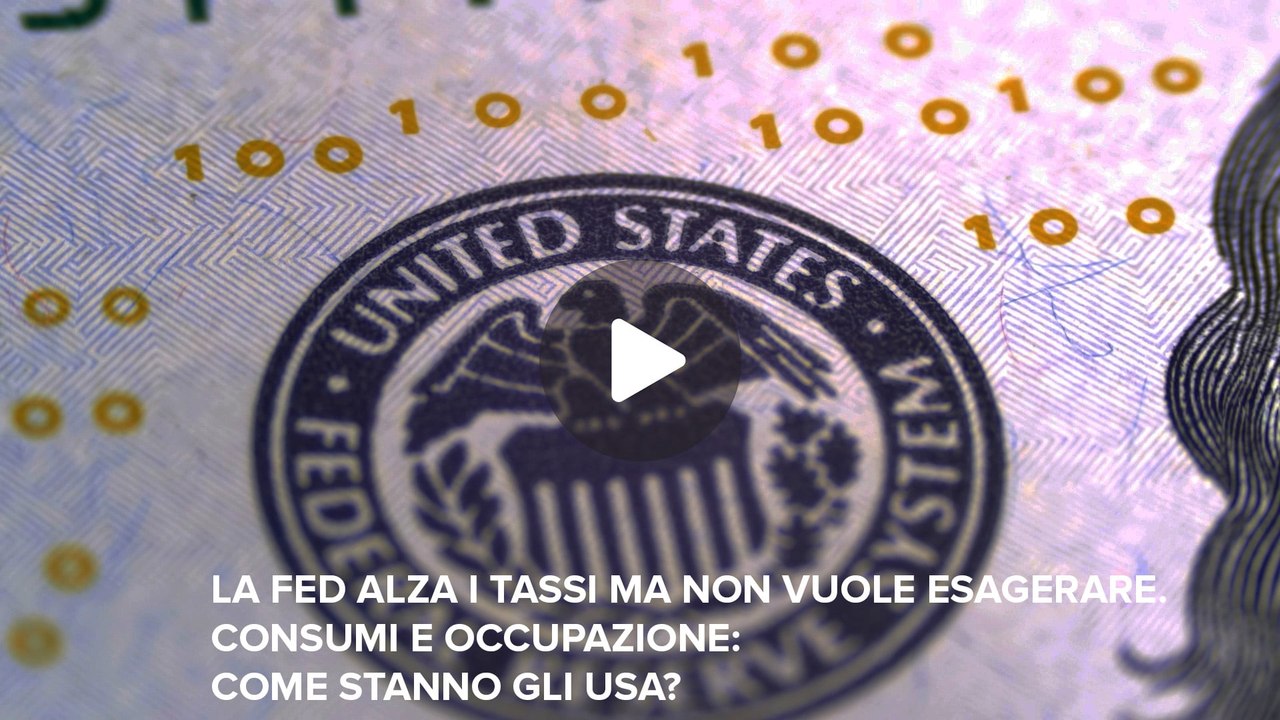 Fineconomy - 29 - La FED alza i tassi ma non vuole esagerare. Consumi e occupazione: come stanno gli USA? - IG