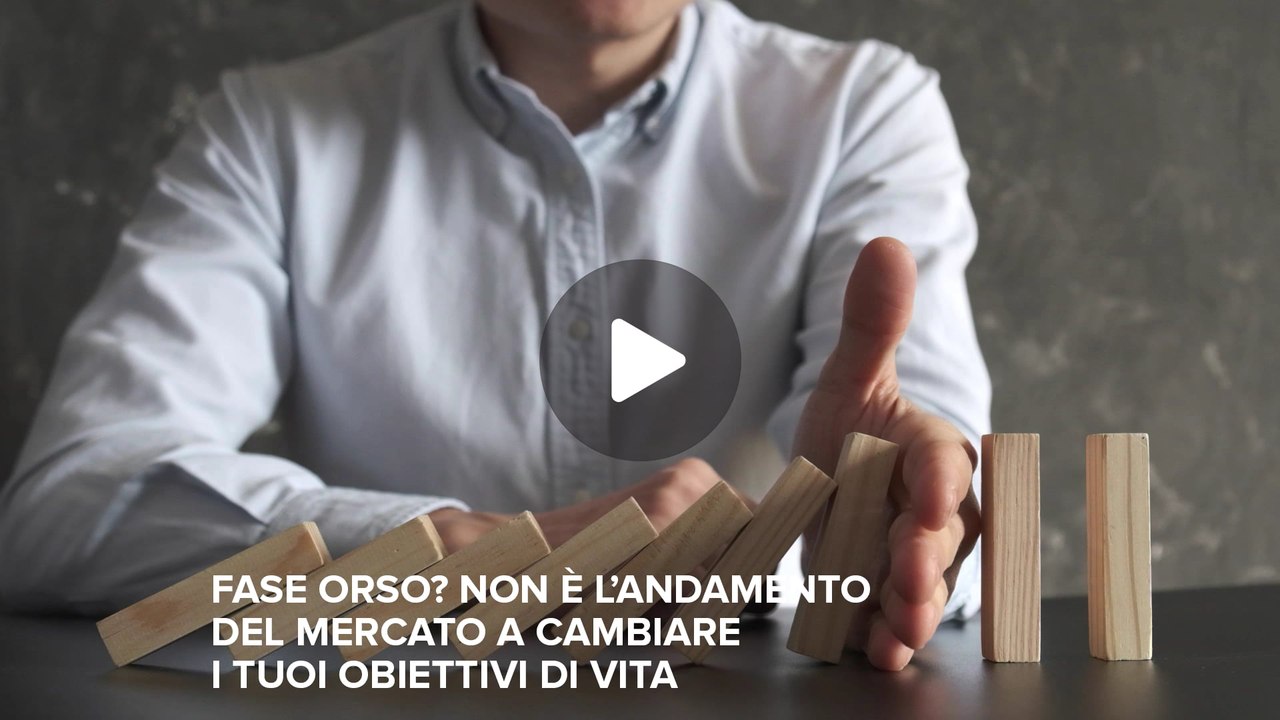 Fineconomy - 32 - Fase orso? Non è l’andamento del mercato a cambiare i tuoi obiettivi di vita - FHD