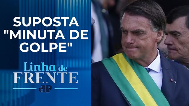 PF revela plano golpista em que Bolsonaro e aliados estariam envolvidos | LINHA DE FRENTE