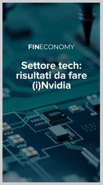 Fineconomy - Settore tech: risultati da fare (i)Nvidia - IG