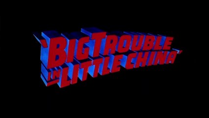 Big Trouble in Little China (1986) Trailer HD