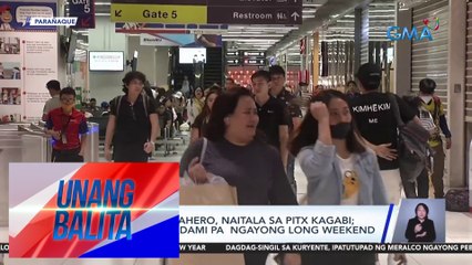 Mga magbabakasyon ngayong long holiday weekend, dagsa na sa PITX | UB