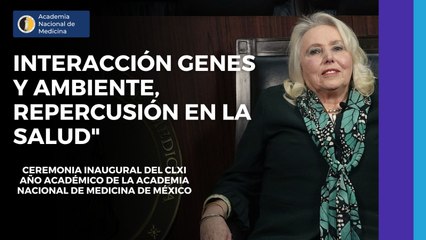 Ceremonia Inaugural del CLXI año Académico de la Academia Nacional de Medicina de México