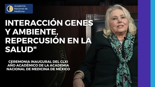 Ceremonia Inaugural del CLXI año Académico de la Academia Nacional de Medicina de México