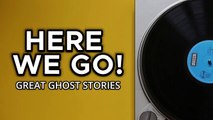 Great Ghost Stories - Here We Go! (Vintage Vinyl)
