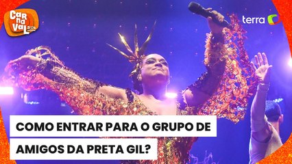 Como ser amigo da Preta Gil?