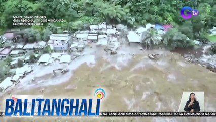 Maco MDRRMO: 11, patay sa pagguho ng LUPA SA Brgy. Masara; 110, hinahanap pa | BT