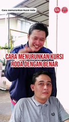 Cara Menurunkan Kursi Roda