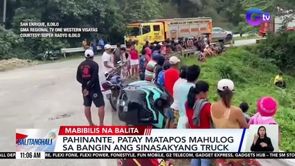 Pahinante, patay matapos mahulog sa bangin ang sinasakyang truck | BT