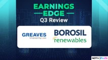 Reviewing Borosil Renewables & Greaves Cotton's Q3 Results | Earnings Edge | NDTV Profit