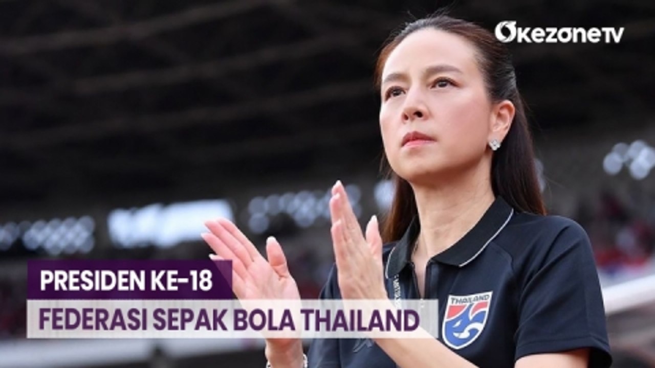 Menangi Kongres, Madam Pang Jadi Wanita Pertama Jabat Presiden Federasi Sepak Bola Thailand