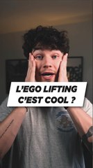 L'ego lifting pour prendre du muscle ?