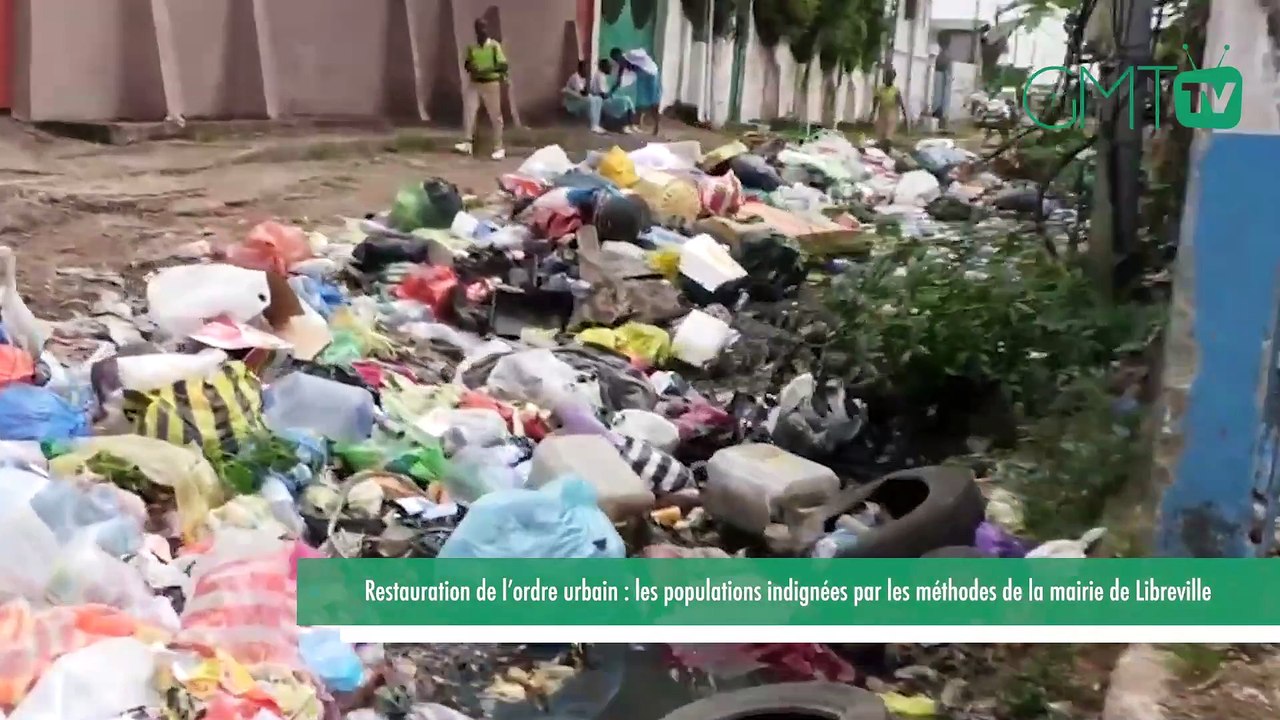 [#Reportage] Restauration de l’ordre urbain : les populations indignées par les méthodes de la mairie de Libreville