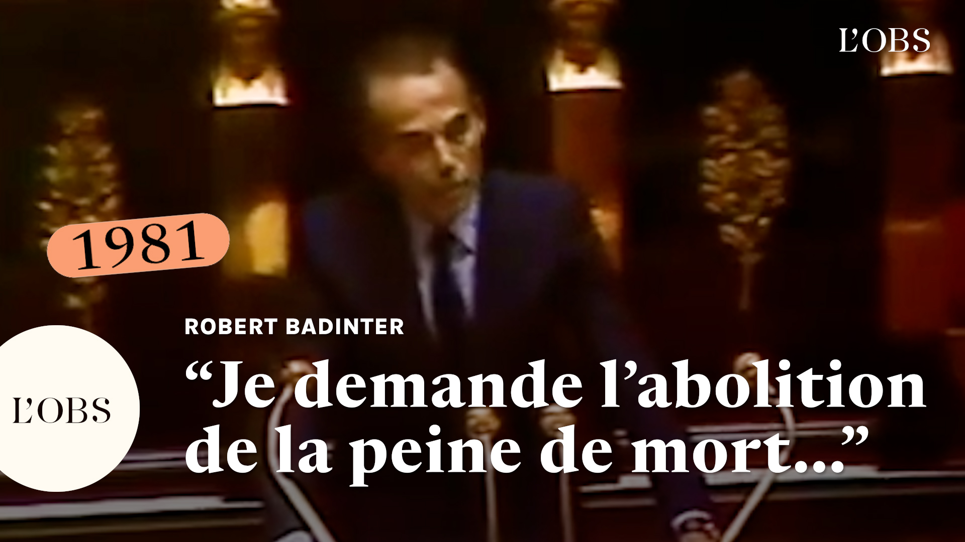 Quand Robert Badinter demandait l'abolition de la peine de mort en France