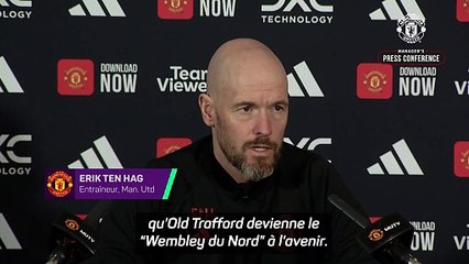 Ten Hag : "Sir Jim Ratcliffe exprime l'ambition de ce club"