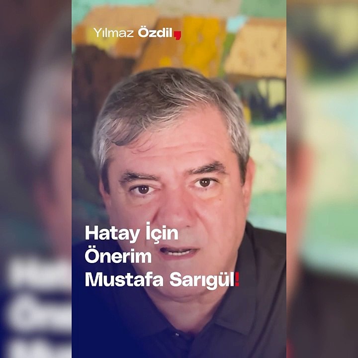 Yılmaz Özdil CHP’ye aday önerdi! Hatay’a onu aday yapın Özgür Özel bakalım ne cevap verecek?