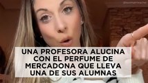 Una profesora alucina con el perfume de Mercadona que lleva una de sus alumnas dura 24 horas