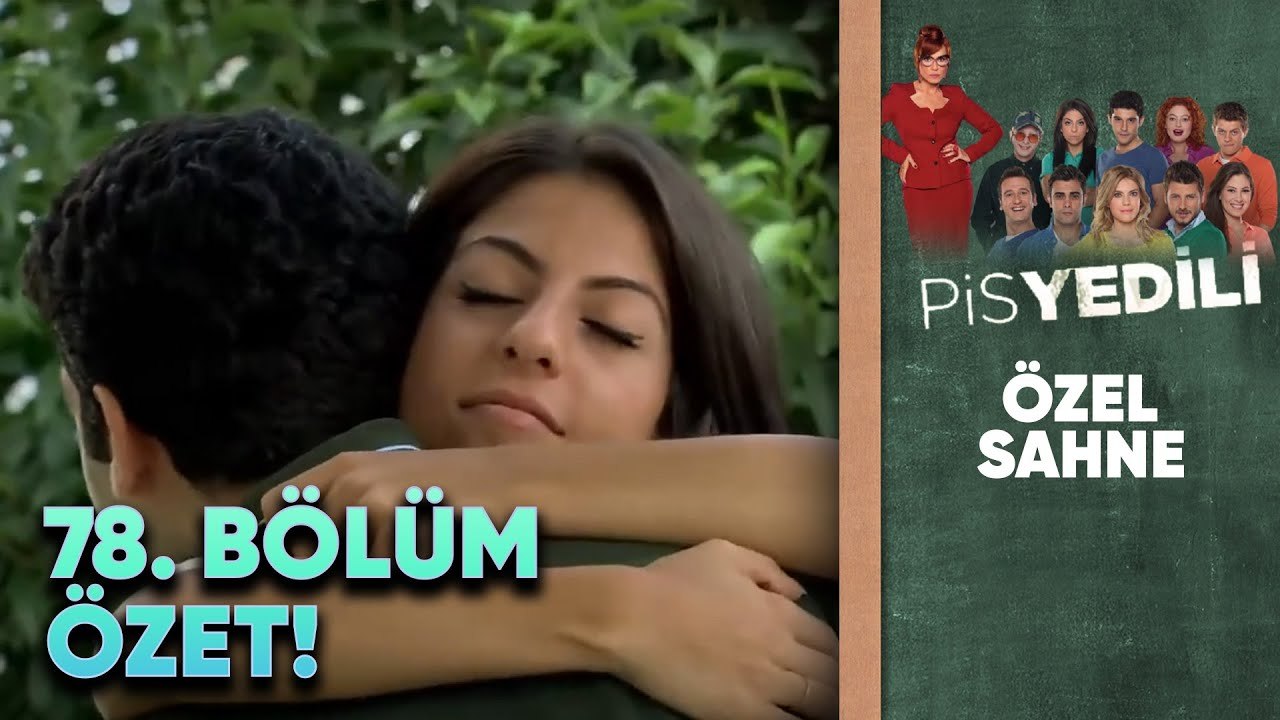 Pis Yedili 78. Bölüm | Özet
