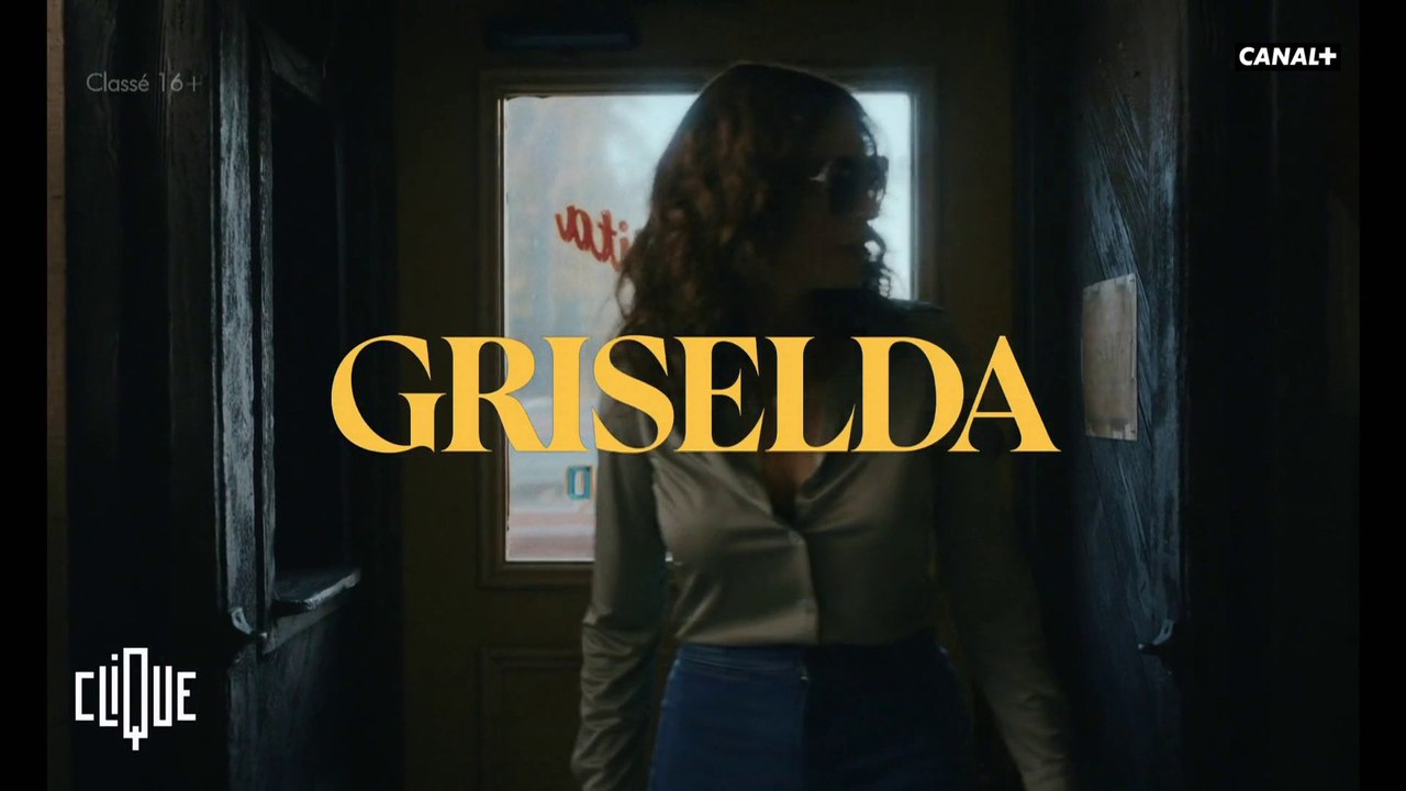 On a cliqué pour vous : Griselda  - Clique - CANAL+
