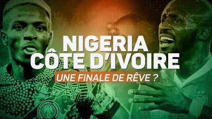Nigeria vs. Côte d'Ivoire - Une finale de rêve ?