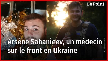 Témoignage d'un médecin engagé dans la guerre en Ukraine