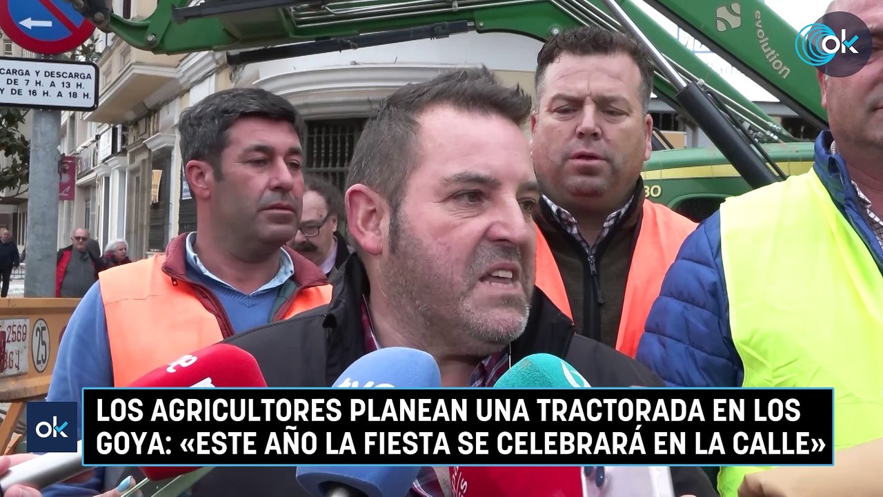 Los agricultores planean una tractorada en los Goya: «Este año la fiesta se celebrará en la calle»