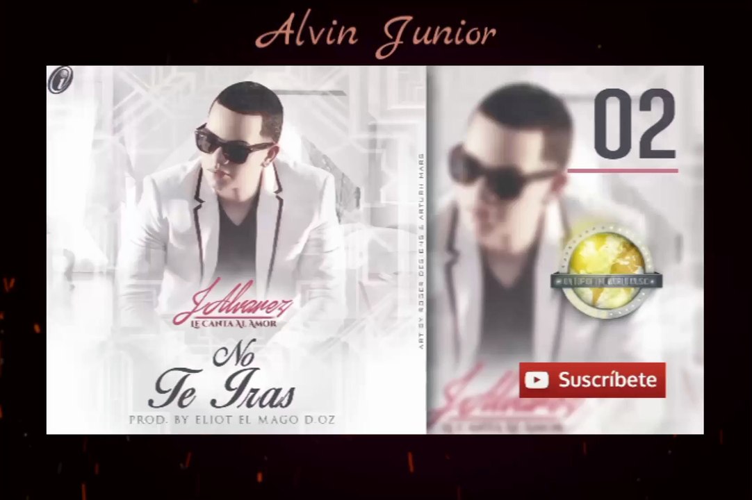 No te irás - [Audio Versión Oficial] - Alvin Junior