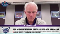 Mitch Kupchak Discusses Recent Trades