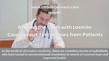 BEATING THE ODDS WITH LAETRILE: COURAGEOUS TESTIMONIES FROM PATIENTS.