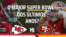 SUPER BOWL LVIII; SAIBA TUDO sobre o duelo entre KANSAS CITY CHIEFS e SAN FRANCISCO 49ERS