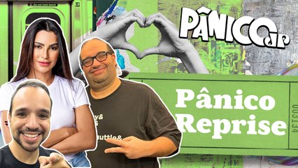 CÍNTIA CHAGAS, RICARDO MARCÍLIO E SÉRGIO SACANI - PÂNICO REPRISE - 12/02/2024