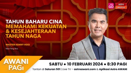 AWANI Pagi: Tahun Baharu Cina: Memahami kekuatan & kesejahteraan tahun naga
