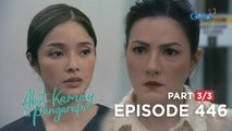 Abot Kamay Na Pangarap: Lyneth discovers Moira's scemes (Full Episode 446 - Part 3/3)