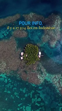 17504 iles ! Indonésie