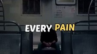 EVERY PAIN --Motivational quotes--inspirational quotes--success status--#shorts #motivation#007 #003