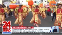 6 contingents, nagtagisan sa street dance competition ng Bacolaodiat Festival | 24 Oras Weekend