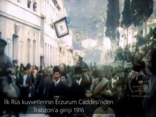 Rus Arşivinden Çıkan Trabzon'un Safha Safha İşgal Görüntüleri (18 Nisan 1916)